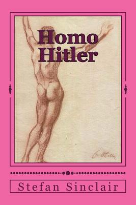 Homo Hitler [German] 1499602162 Book Cover
