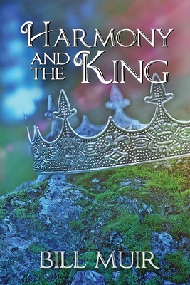 Harmony and the King 1734769602 Book Cover