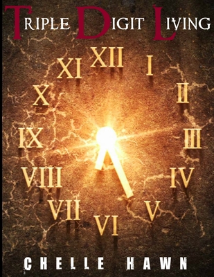 Triple Digit Living 1387331213 Book Cover