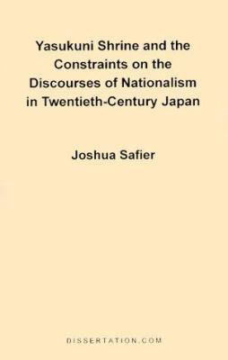 Yasukuni Shrine and the Constraints on the Disc... 0965856410 Book Cover