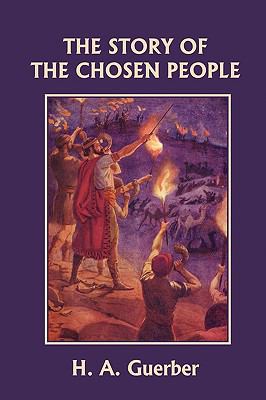 The Story of the Chosen People (Yesterday's Cla... 1599153319 Book Cover