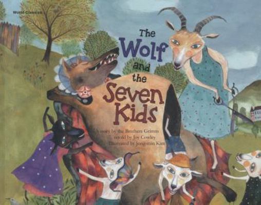 The Wolf and the Seven Kids (World Classics) 1921790059 Book Cover