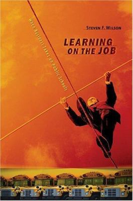 Learning on the Job: When Business Takes on Pub... 0674019466 Book Cover