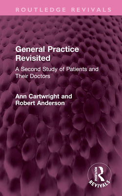 General Practice Revisited: A Second Study of P... 1032718811 Book Cover