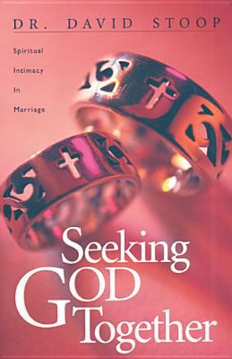 Seeking God Together 0842358552 Book Cover