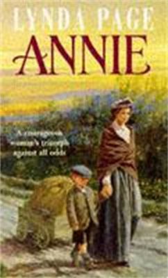 Annie: A moving saga of poverty, fortitude and ... 0747241848 Book Cover