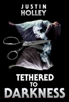 Tethered to Darkness 1951043472 Book Cover