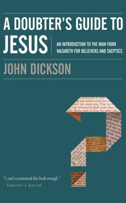 A Doubter's Guide to Jesus: An Introduction to ... 1978607407 Book Cover