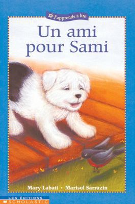Un ami pour Sami [French] 0439975107 Book Cover