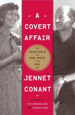 A Covert Affair: Julia Child and Paul Child in ... [Large Print] 1410437450 Book Cover