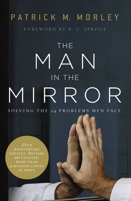 The Man in the Mirror: Solving the 24 Problems ... 0310331757 Book Cover