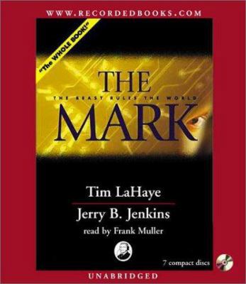 The Mark: The Beast Rules the World 0788749714 Book Cover