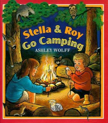Stella and Roy Go Camping 0525458646 Book Cover