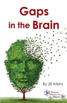 Gaps in the Brain 1785914332 Book Cover