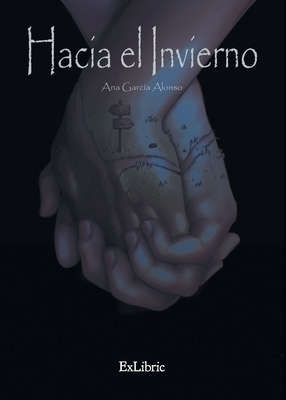 Hacia el invierno [Spanish] 8419520802 Book Cover