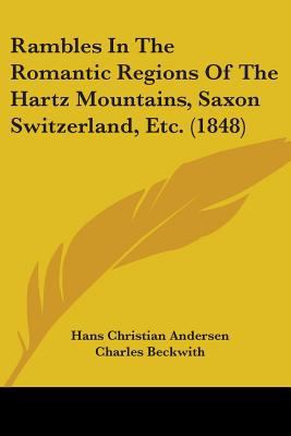 Rambles In The Romantic Regions Of The Hartz Mo... 1104370964 Book Cover
