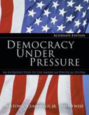 Democracy Under Pressure, Alternate Edition (wi... 0534642152 Book Cover