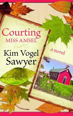 Courting Miss Amsel [Large Print] 1602859779 Book Cover