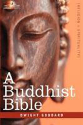 A Buddhist Bible 1602067953 Book Cover