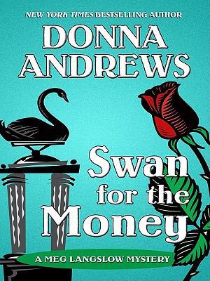 Swan for the Money [Large Print] 1410419479 Book Cover