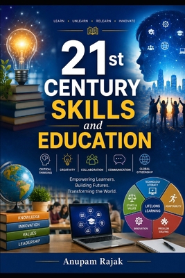 21st Century Skills and Education B089M2FL1Q Book Cover