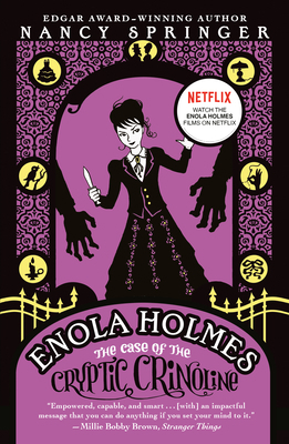 Enola Holmes: The Case of the Cryptic Crinoline 0142416908 Book Cover