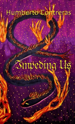 Impeding Us: Near Future Dystopia 1304879224 Book Cover