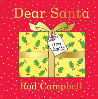 Dear Santa: 15th Anniversary Edition 1529050715 Book Cover