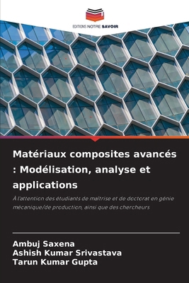 Matériaux composites avancés: Modélisation, ana... [French] 6209312896 Book Cover