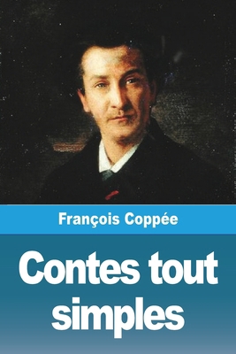 Contes tout simples [French] 398881587X Book Cover