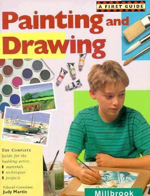 Painting and Drawing (A First Guide) 1562947095 Book Cover