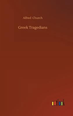 Greek Tragedians 3734022770 Book Cover