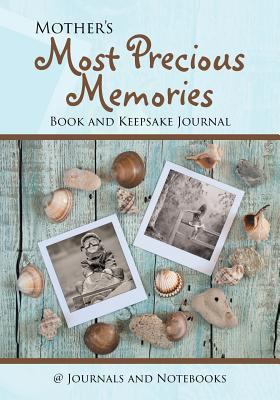 Mother's Most Precious Memories Book and Keepsa... 1683264436 Book Cover