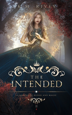 The Intended: A Culling of Blood and Magic B09JJGSS6D Book Cover
