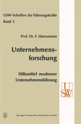 Unternehmensforschung: Hilfsmittel Moderner Unt... [German] 3409873511 Book Cover
