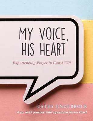 My Voice, HIS Heart 1950481301 Book Cover