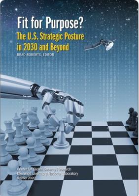 Fit for Purpose? : The U.S. Strategic Posture in 2030 and Beyond