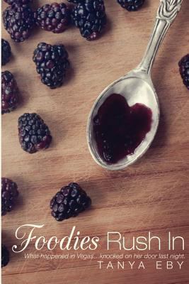 Foodies Rush in 0986013307 Book Cover