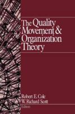 The Quality Movement and Organization Theory 0761919759 Book Cover