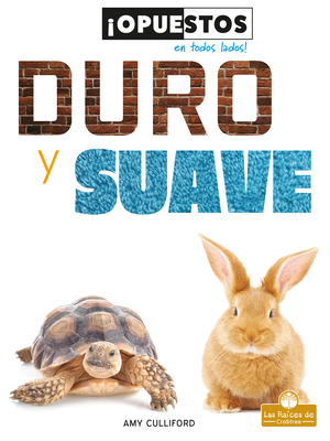 Duro Y Suave (Hard and Soft) [Spanish] 1427140480 Book Cover
