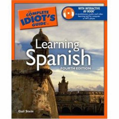 The Complete Idiot's Guide to Learning Spanish ... 1592574858 Book Cover