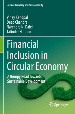 Financial Inclusion in Circular Economy: A Bump... 3031227255 Book Cover