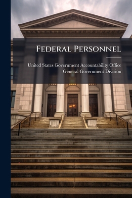 Federal Personnel 1024263495 Book Cover