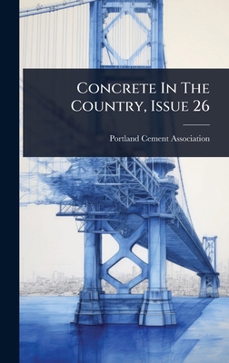 Concrete In The Country, Issue 26 1024496058 Book Cover