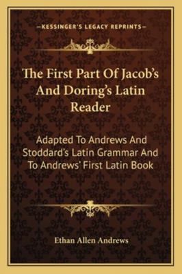 The First Part Of Jacob's And Doring's Latin Re... 116327674X Book Cover