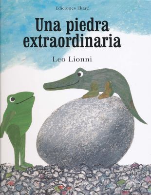 Una Piedra Extraordinaria = An Extraordinary Egg [Spanish] 8494171674 Book Cover