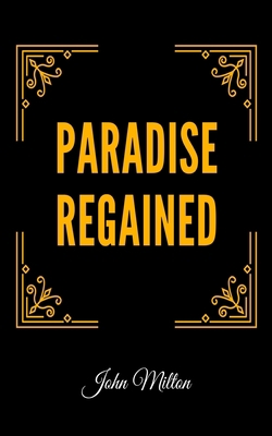 Paradise Regained B08P8D71Z5 Book Cover