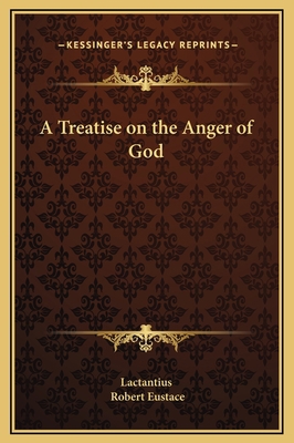 A Treatise on the Anger of God 1169201520 Book Cover