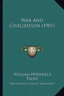 War And Civilization (1901) 1166147444 Book Cover