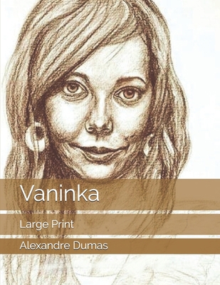 Vaninka: Large Print 1693392666 Book Cover